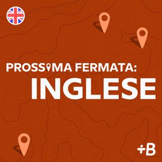 Prossima fermata: inglese