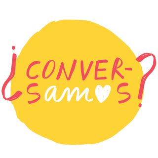 ¿ConversAM♡s?