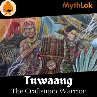 Tuwaang : The Craftsman Warrior