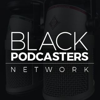 Black Podcasters Network