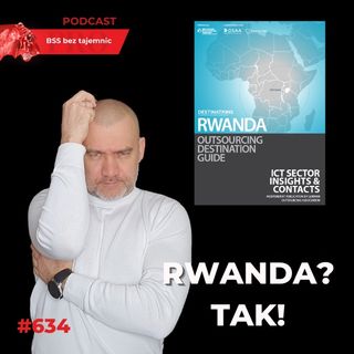 #634 Jaki jest rynek outsourcingu w Rwandzie?