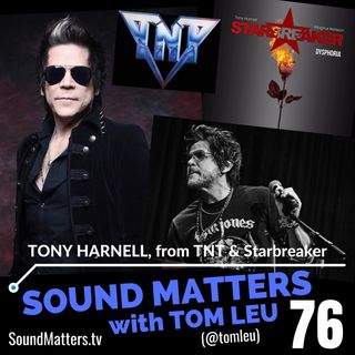 076: Tony Harnell from TNT & Starbreaker #1