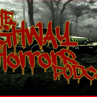 The Highway Horrors Podcast