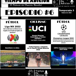 Temp 3 Ep 7. Masacre en Queretaro, Copa Libertadores, Ciclismo, Champions League