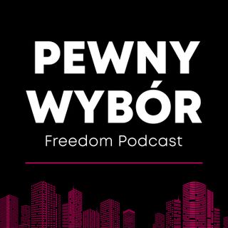 Freedom Podcast - Rób swoje