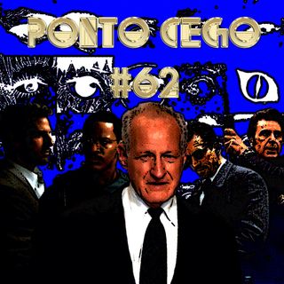 Ponto Cego #62: Michael Mann: Fogo Contra Fogo (1995) Colateral (2004)