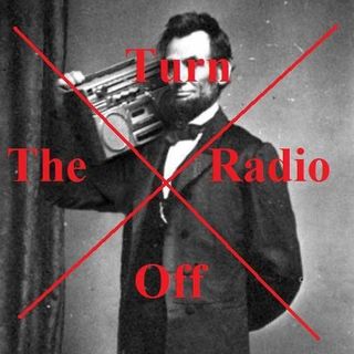 Turn The Radio Off