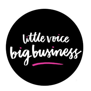 Little Voice Big Business