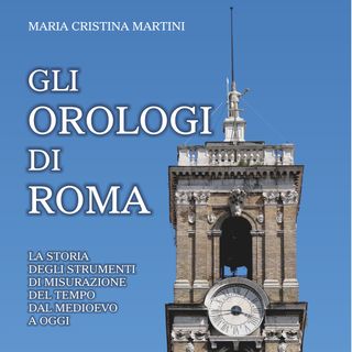 MMC - Il libro GLI OROLOGI DI ROMA