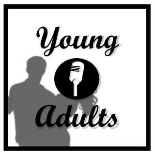 My Father In Law, Tinder, Do You Wash Your Hands | Young Adults Podcast Ep.2