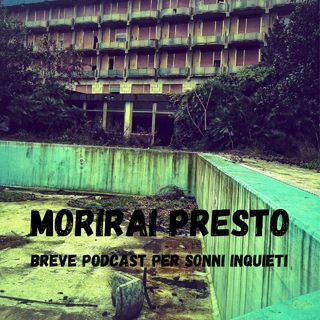 Morirai presto - Io scelgo te