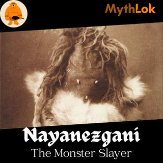 Nayanezgeni : The Monster Slayer