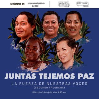 Juntas tejemos paz: la fuerza de nuestras voces II Parte