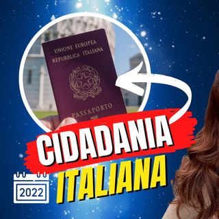 CIDADANIA ITALIANA EM 2022 #115
