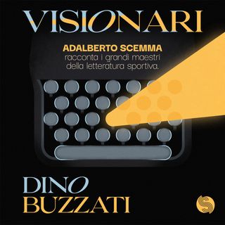 Visionari - Dino Buzzati