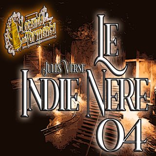 Audiolibro Le Indie nere - Jules Verne - Capitolo 04