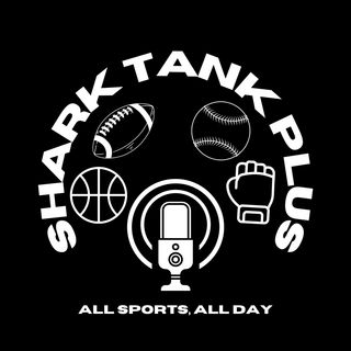 Shark Tank Plus Ep. 15 RB Market is DOWN, MLB, NBA, Nate Diaz vs. Jake Paul, Francis vs. Fury