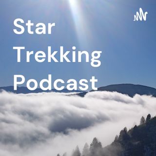 Star Trekking Podcast
