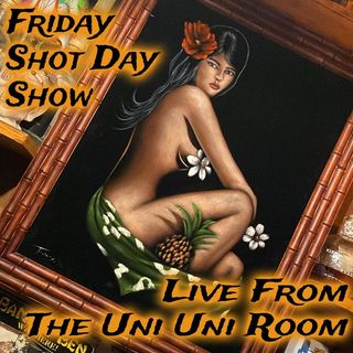 11.12.2022 | All About Thrift Stores and More, Live From The Uni Uni Room! | FRIDAY SHOT DAY SHOW