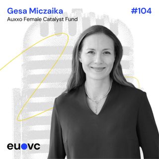 #104 Gesa Miczaika, Auxxo Female Catalyst Fund