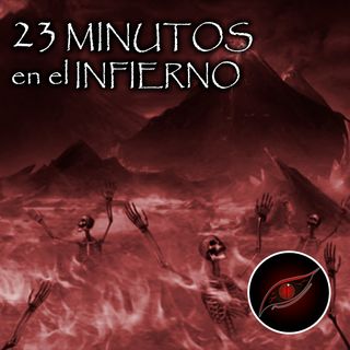 23 Minutos en el infierno / Casos paranormales