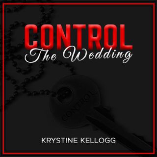 EP: 2 An Erotic Drama -  Control: The Wedding