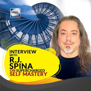 Interview with RJ Spina On Supercharge Self Mastery