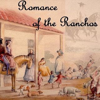 Romance of the Ranchos