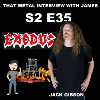 Jack Gibson of EXODUS S2 E35