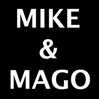 Mike & Mago