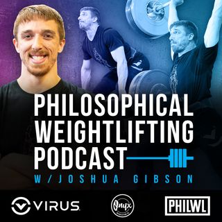 Ep. 87: Dedicating Your Life to Weightlifting w/Sean Rigsby