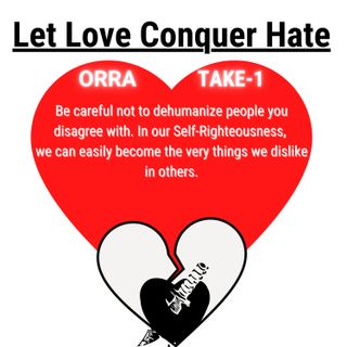 Let Love Conquer Hate