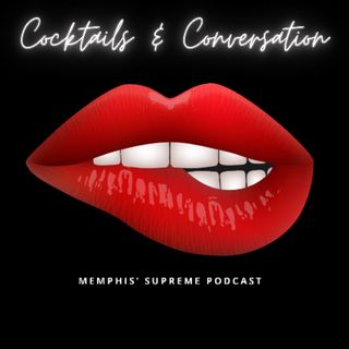 Cocktails & Conversation Podcast