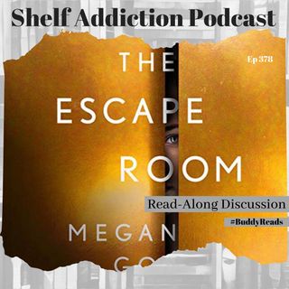 #BuddyReads Discussion of The Escape Room | Book Chat