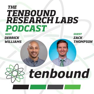 Tenbound Research Labs with Derrick Williams: Ep 2 - Zack Thompson - Zoominfo, Inc.