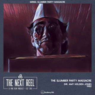 The Slumber Party Massacre • The Next Reel