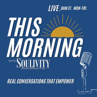 THIS MORNING WITH SOULIVITY, EP 7, (1-18-2023)  SPECIAL GUEST: LANA LOVE from NBC's 'THE VOICE`