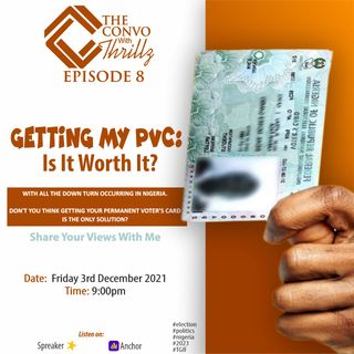 Getting your PVC: Is it worth it ?---------  Episode 8
