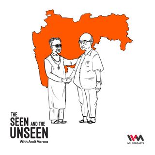 Ep. 151: Maharashtra Politics Unscrambled