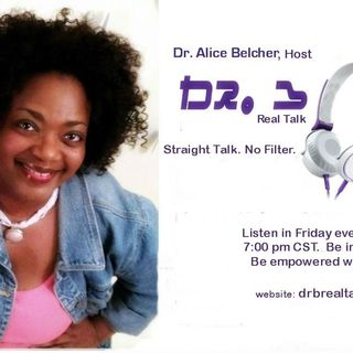 Dr. B. Real Talk Radio