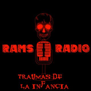 Terror en Radio Rams #1 traumas de la infancia audio