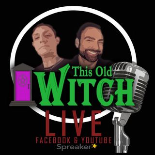 This Old Witch Episode 35: Humility, Culture, & Appalachian Magick w/ Special Guest Byron Ballard