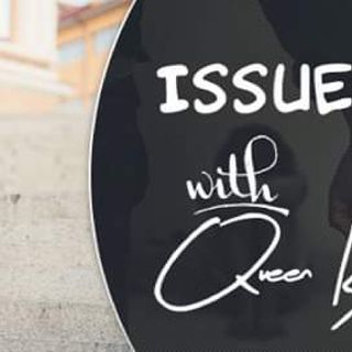 Issues With Queen B podcast
