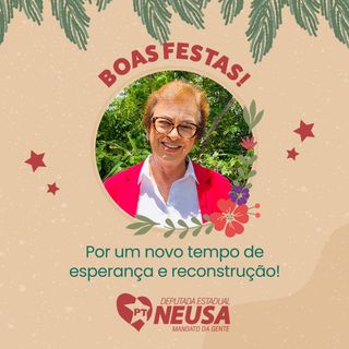 Boas Festas e Feliz 2023: mensagem de Neusa Cadore