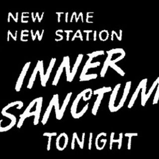 Classic Radio for May 16, 2022 Hour 2 - Inner Sanctum Mysteries and the Unburied Dead