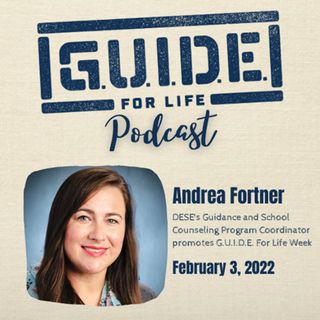 Andrea Fortner -DESE's Guidance and School Counseling Program Coordinator promotes G.U.I.D.E. For Life Week