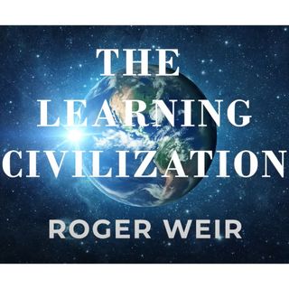 The Learning Civilization (2006-2007)