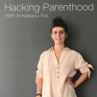Hacking Parenthood- How It All Began