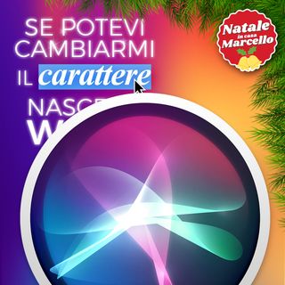 Ep. 133 - Oggi litigo con SIRI e combino un casino 📱