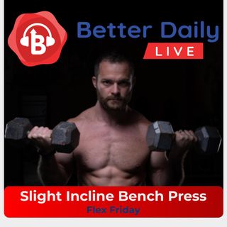200 - Slight Incline Bench Press